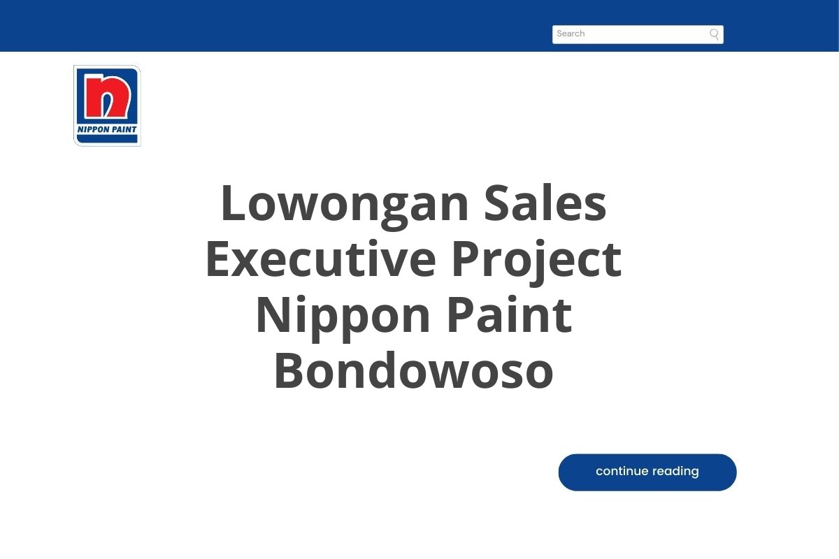 Lowongan Sales Executive Project Nippon Paint Bondowoso