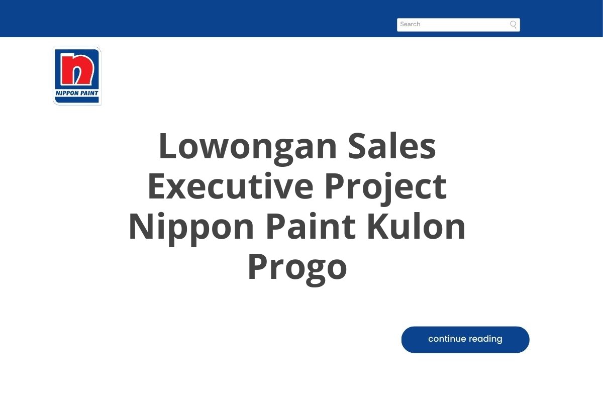 Lowongan Sales Executive Project Nippon Paint Kulon Progo