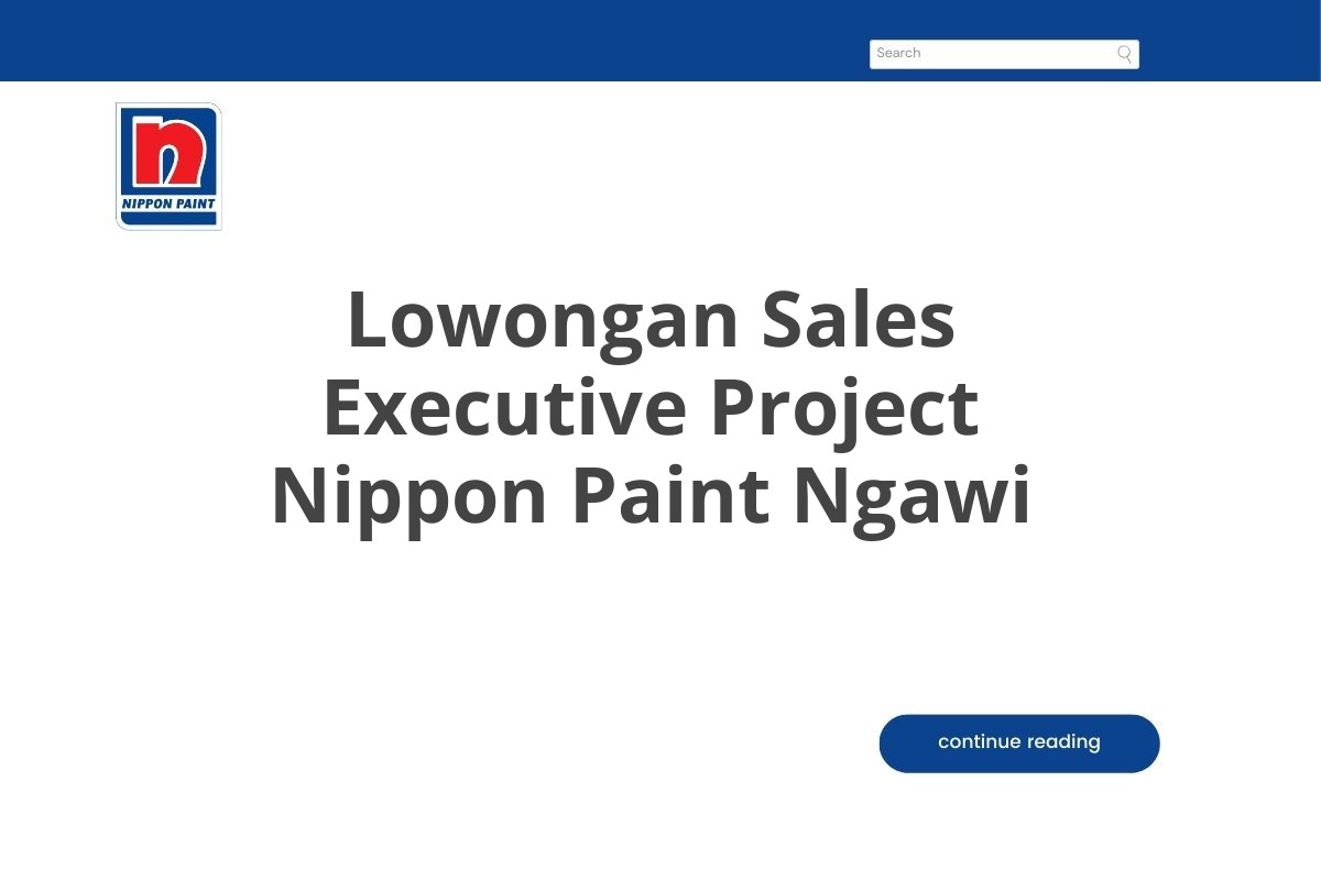 Lowongan Sales Executive Project Nippon Paint Ngawi