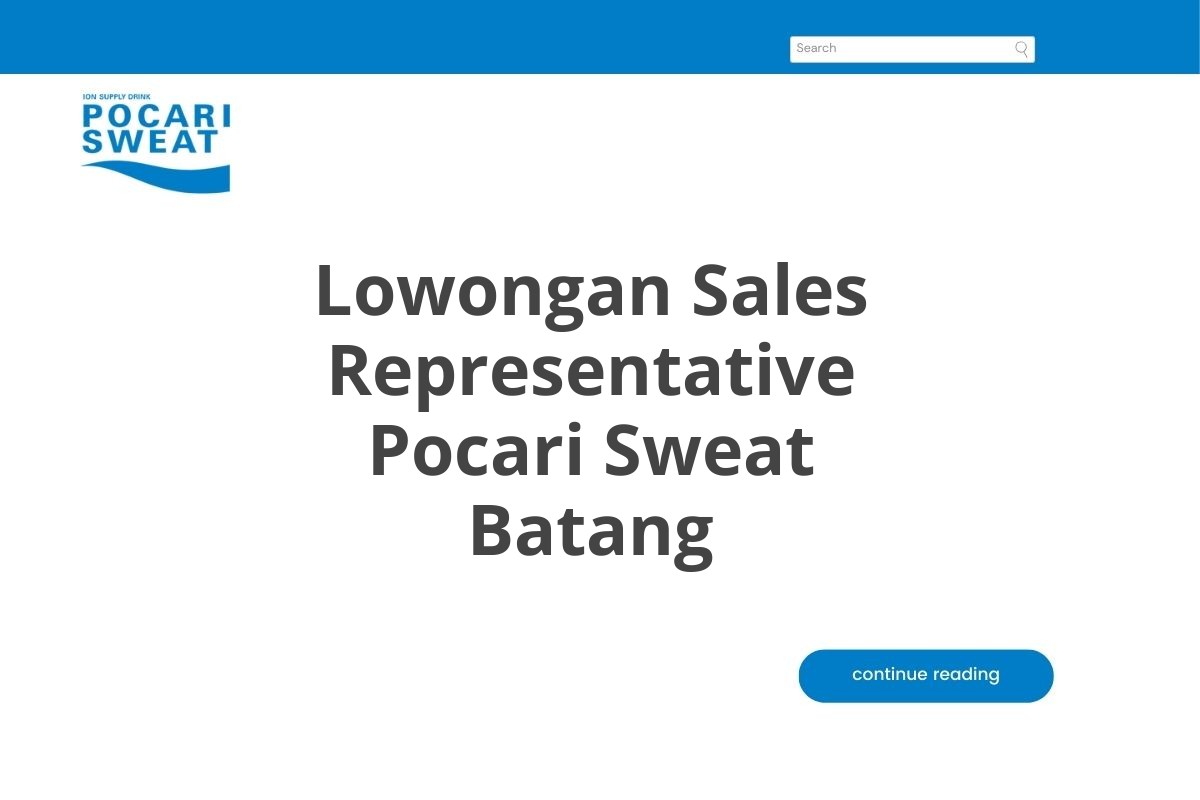 Lowongan Sales Representative Pocari Sweat Batang