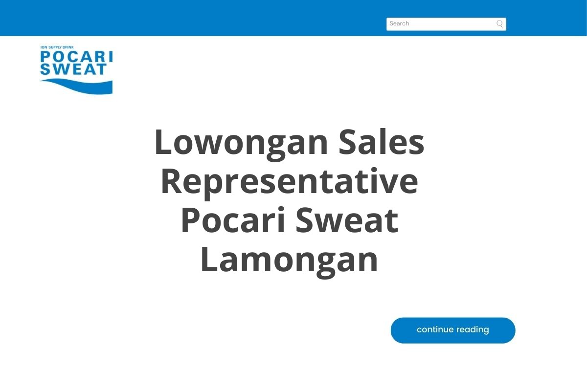 Lowongan Sales Representative Pocari Sweat Lamongan