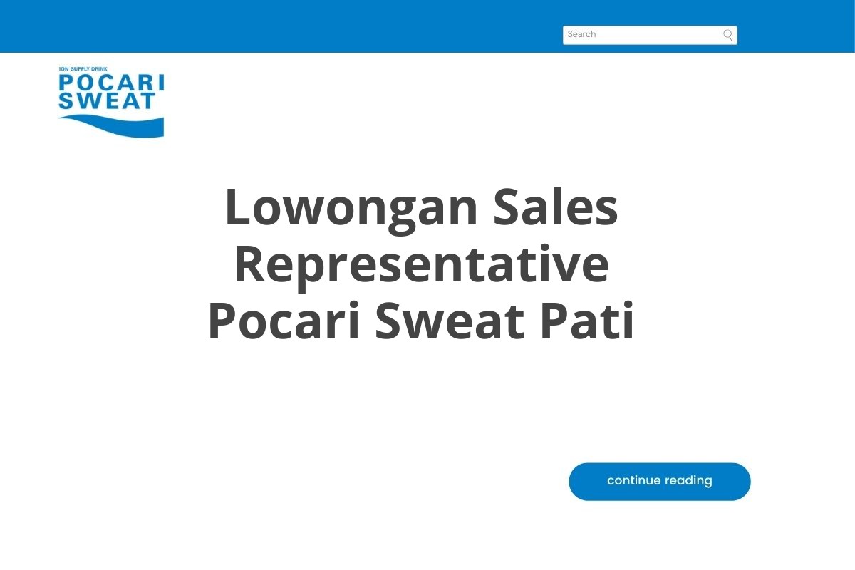 Lowongan Sales Representative Pocari Sweat Pati