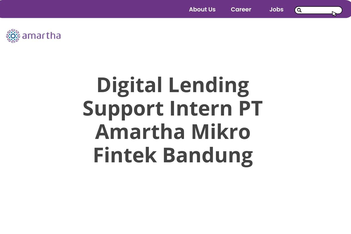 Digital Lending Support Intern PT Amartha Mikro Fintek Bandung