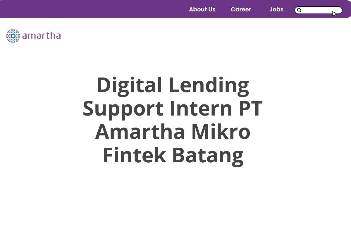 Digital Lending Support Intern PT Amartha Mikro Fintek Batang