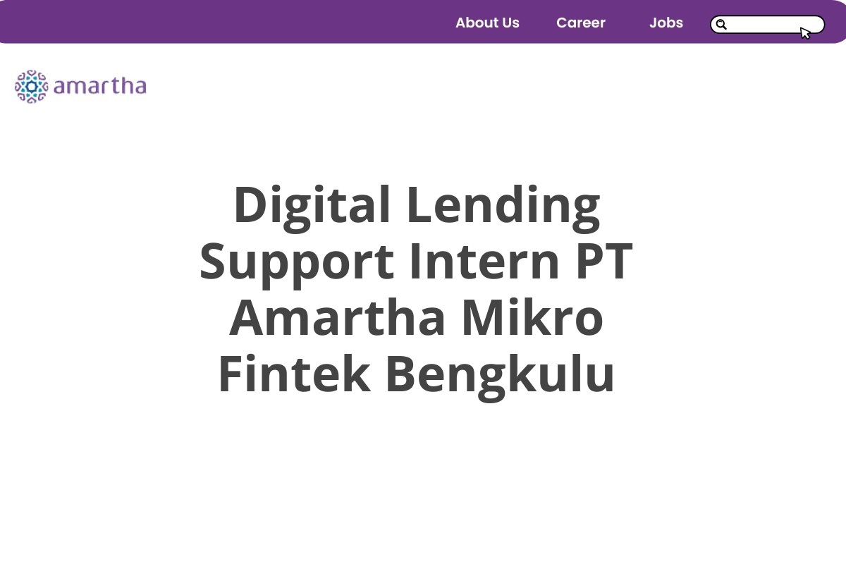 Digital Lending Support Intern PT Amartha Mikro Fintek Bengkulu