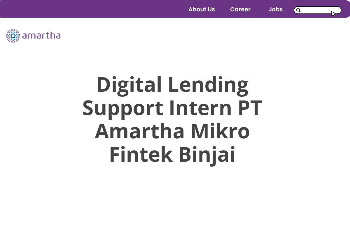 Digital Lending Support Intern PT Amartha Mikro Fintek Binjai