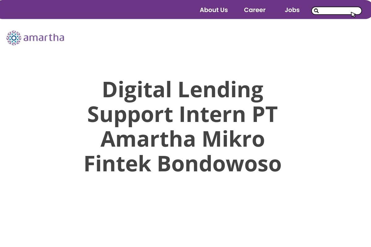 Digital Lending Support Intern PT Amartha Mikro Fintek Bondowoso