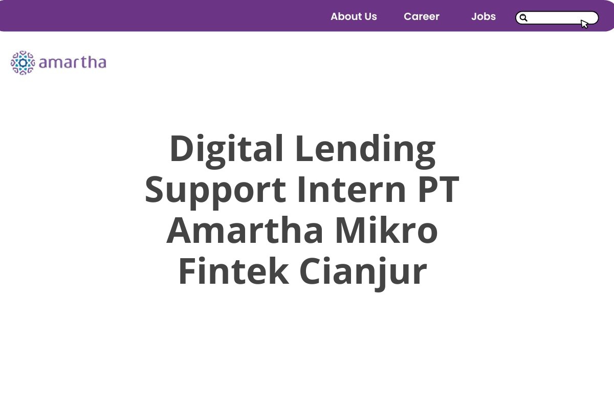 Digital Lending Support Intern PT Amartha Mikro Fintek Cianjur