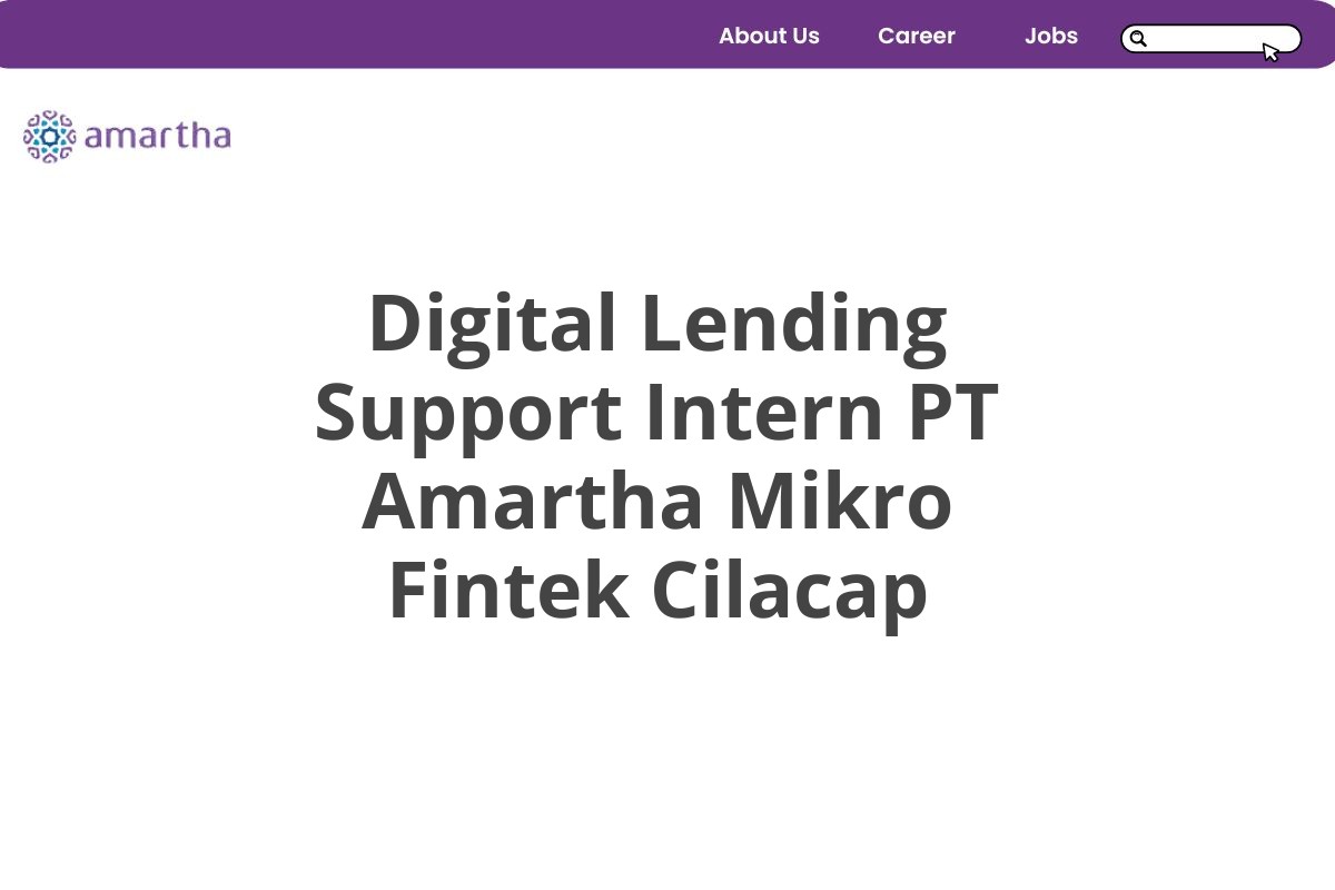 Digital Lending Support Intern PT Amartha Mikro Fintek Cilacap