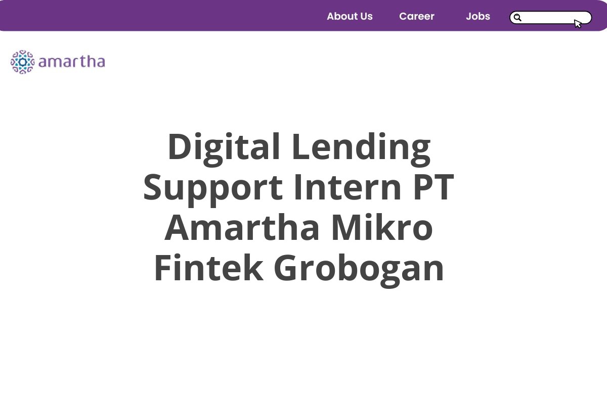 Digital Lending Support Intern PT Amartha Mikro Fintek Grobogan