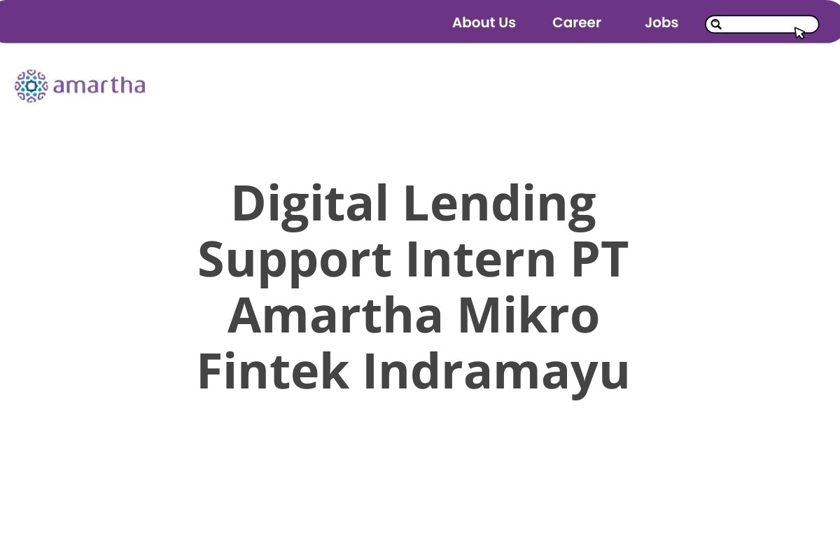 Digital Lending Support Intern PT Amartha Mikro Fintek Indramayu