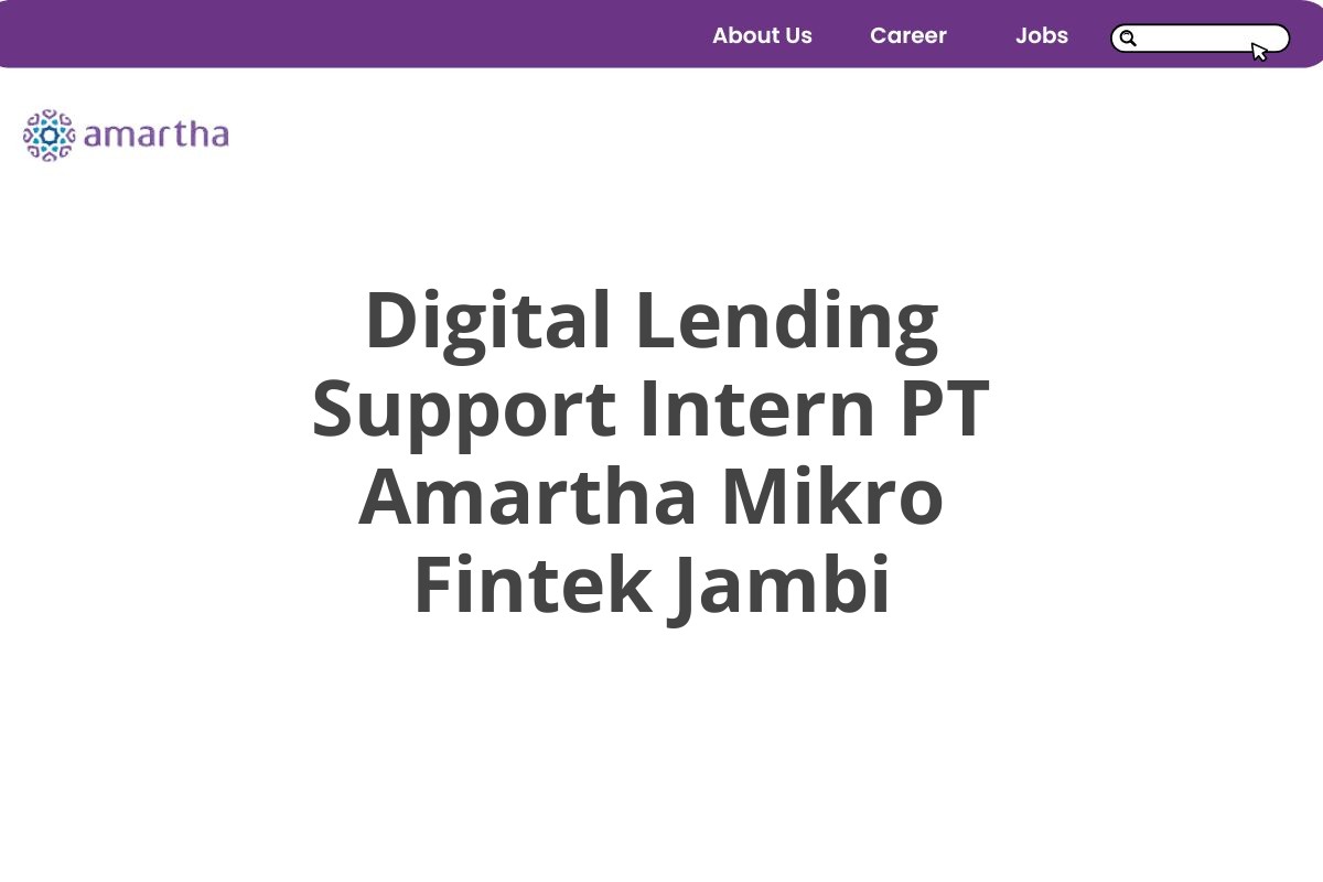 Digital Lending Support Intern PT Amartha Mikro Fintek Jambi