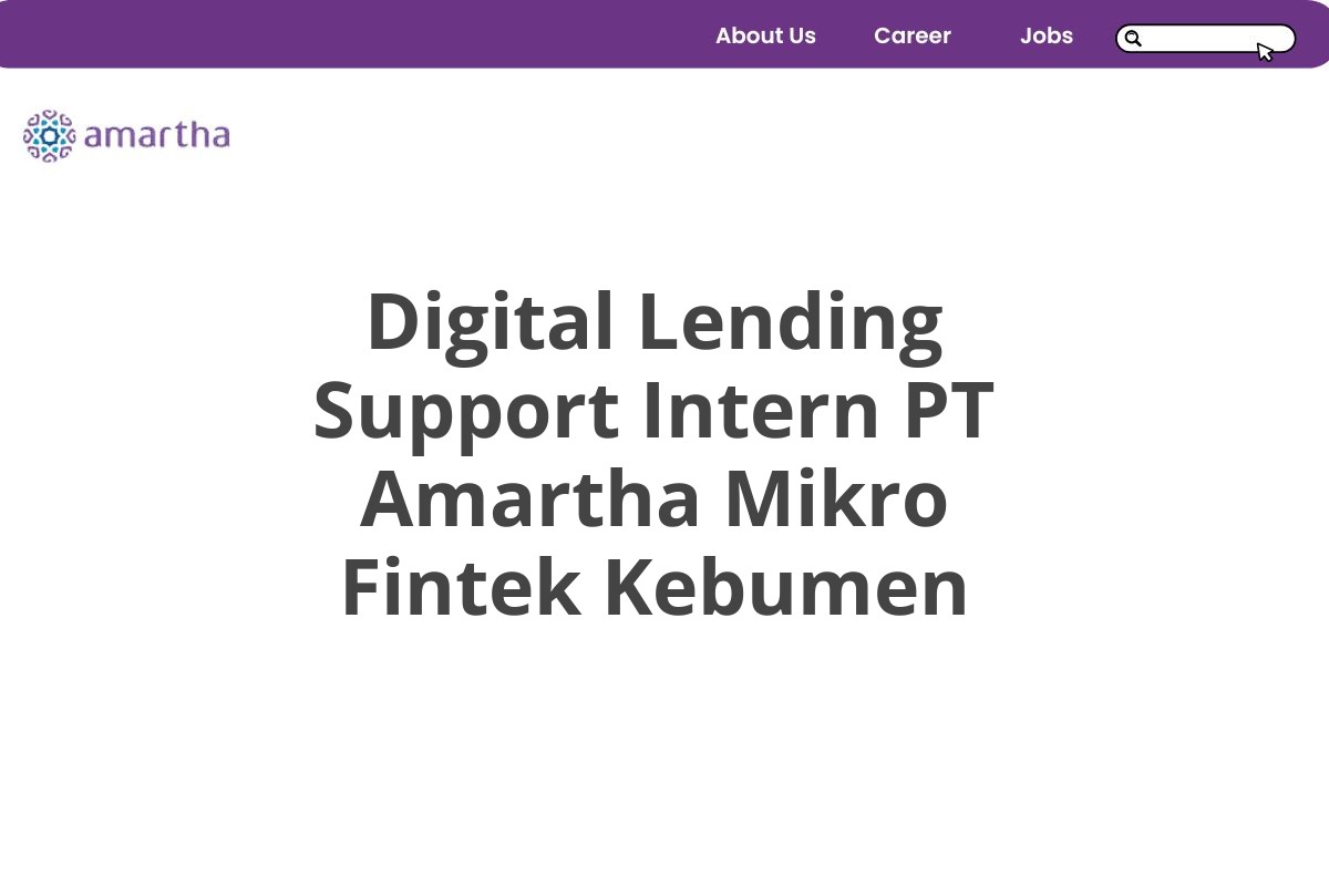 Digital Lending Support Intern PT Amartha Mikro Fintek Kebumen