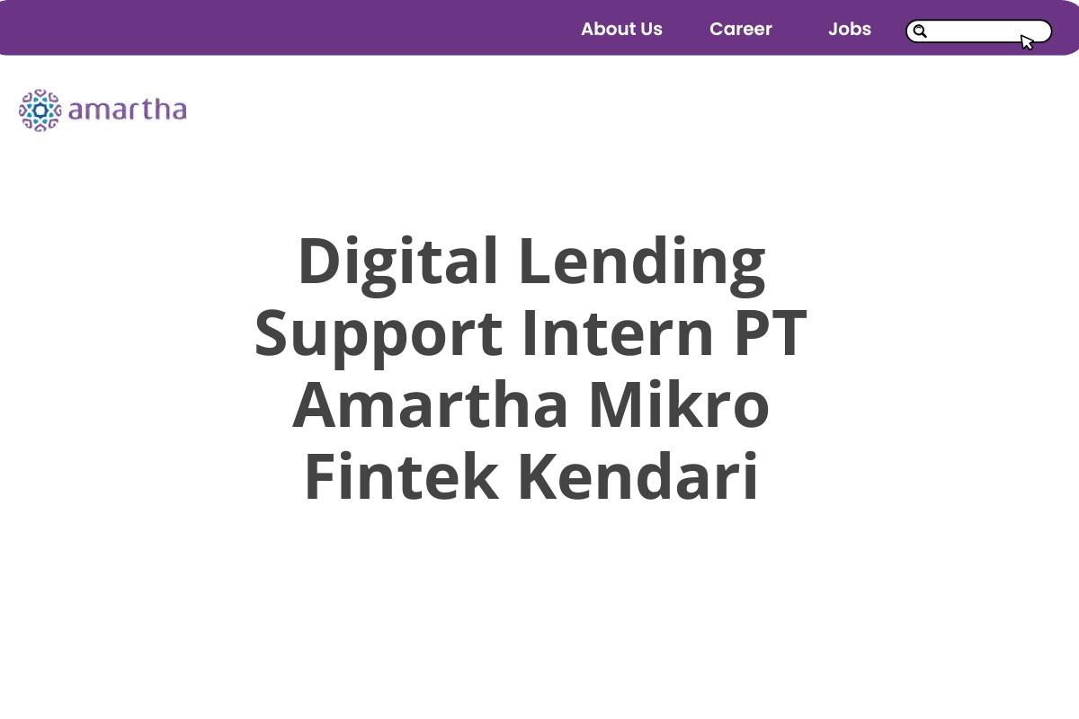 Digital Lending Support Intern PT Amartha Mikro Fintek Kendari