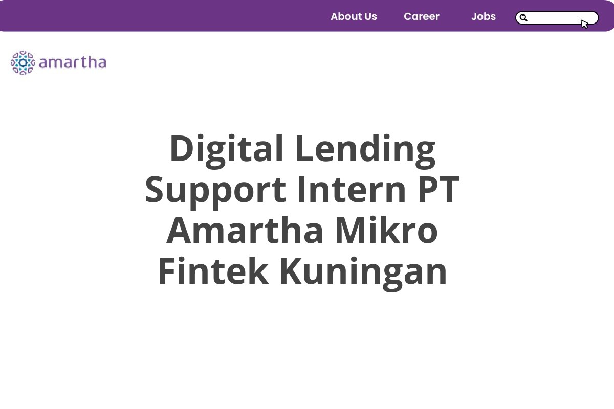 Digital Lending Support Intern PT Amartha Mikro Fintek Kuningan