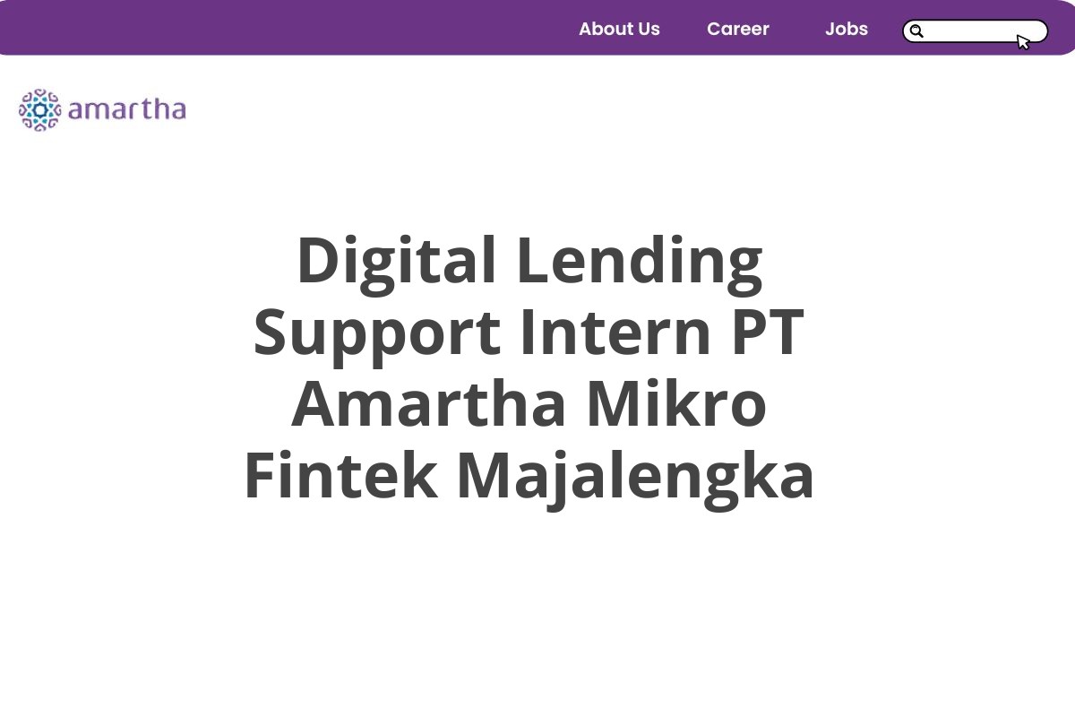 Digital Lending Support Intern PT Amartha Mikro Fintek Majalengka