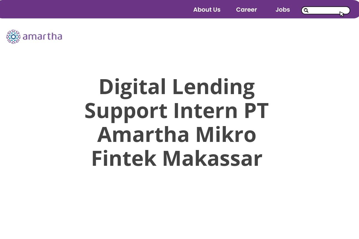 Digital Lending Support Intern PT Amartha Mikro Fintek Makassar