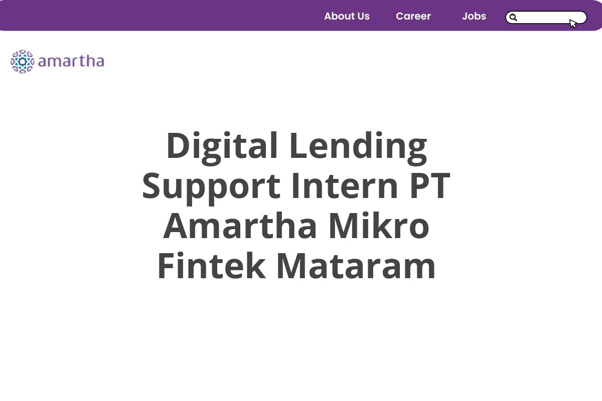 Digital Lending Support Intern PT Amartha Mikro Fintek Mataram