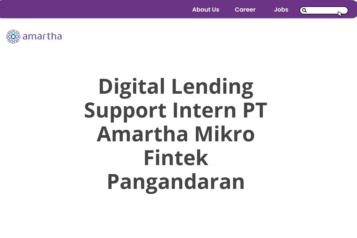 Digital Lending Support Intern PT Amartha Mikro Fintek Pangandaran