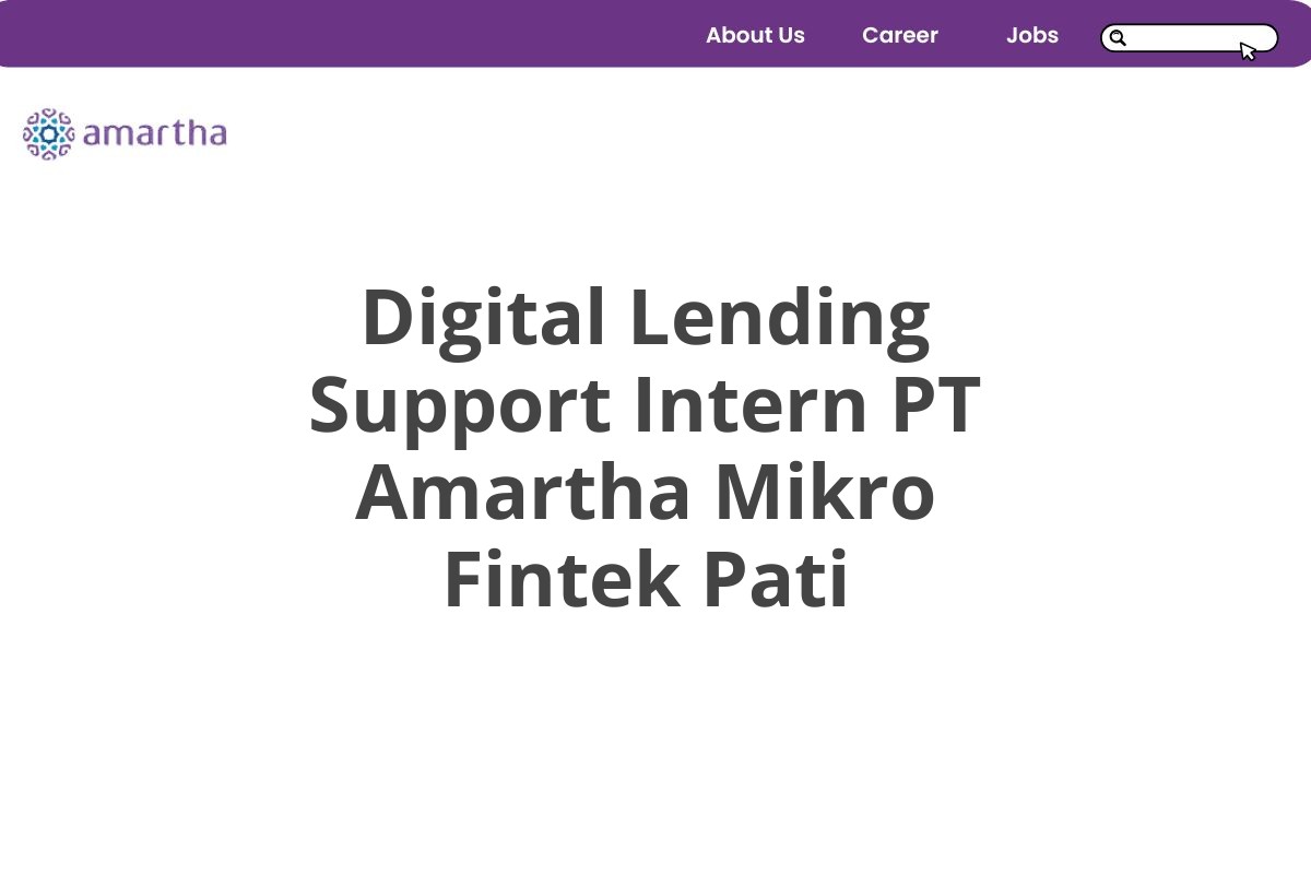 Digital Lending Support Intern PT Amartha Mikro Fintek Pati