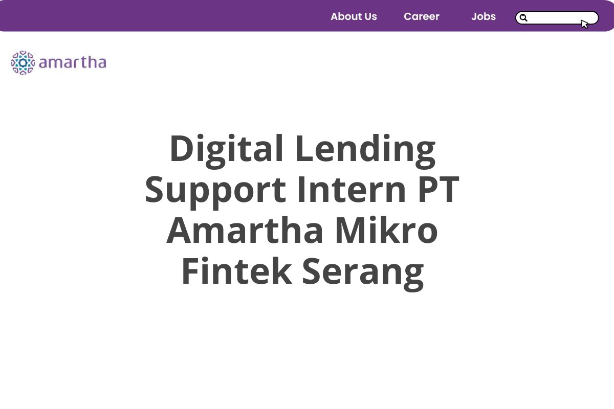 Digital Lending Support Intern PT Amartha Mikro Fintek Serang