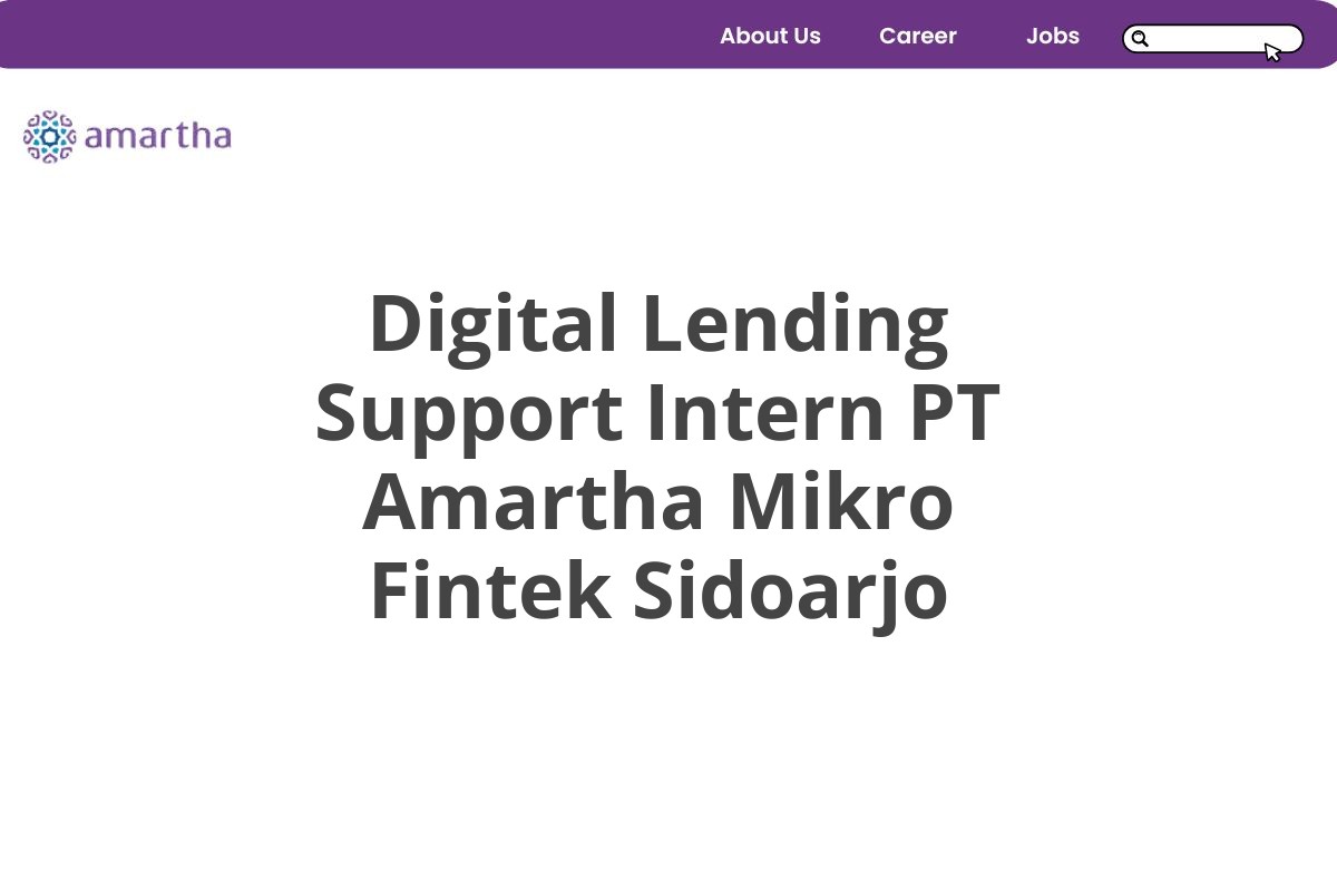 Digital Lending Support Intern PT Amartha Mikro Fintek Sidoarjo