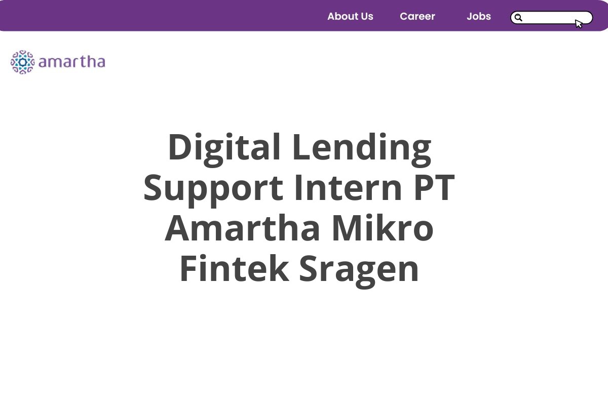 Digital Lending Support Intern PT Amartha Mikro Fintek Sragen