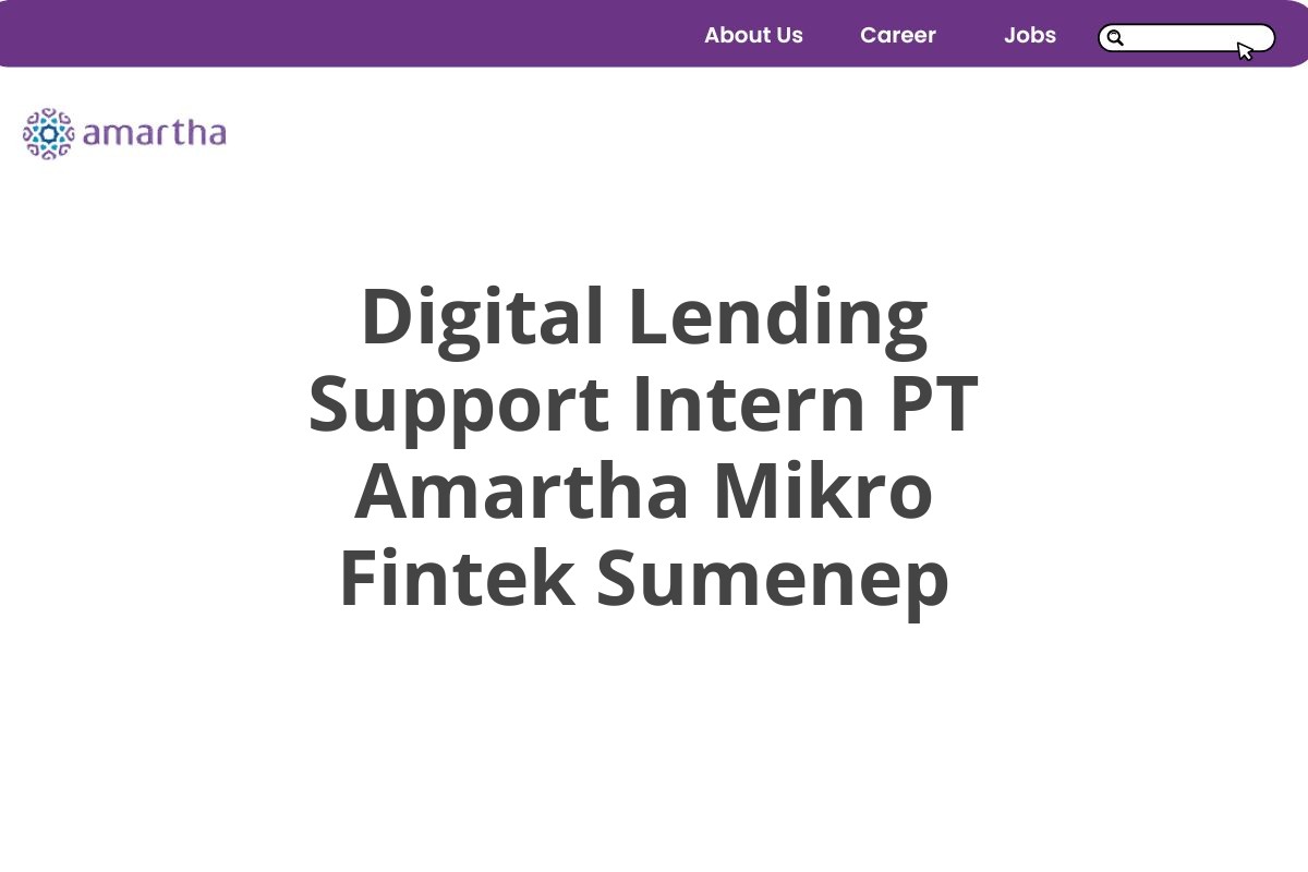 Digital Lending Support Intern PT Amartha Mikro Fintek Sumenep