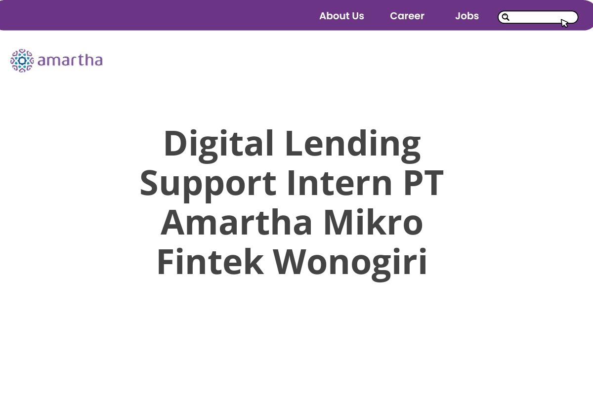 Digital Lending Support Intern PT Amartha Mikro Fintek Wonogiri