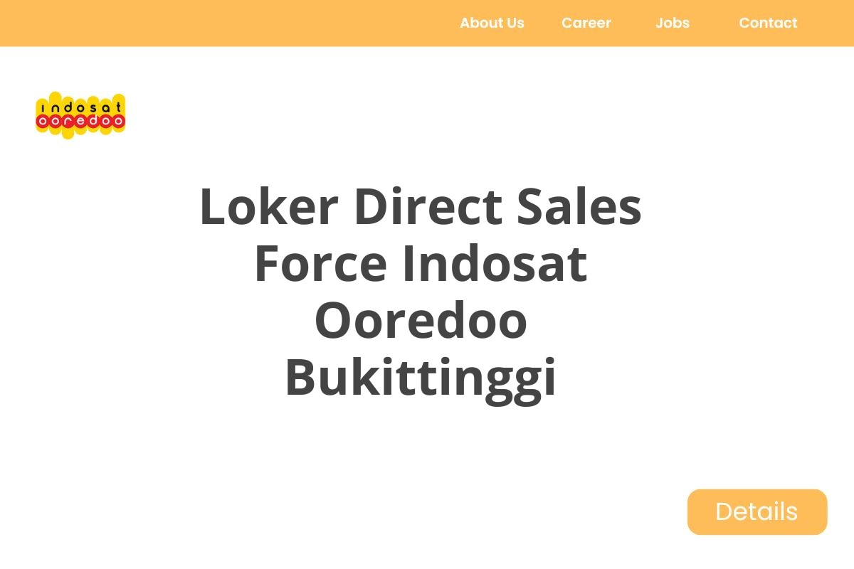 Loker Direct Sales Force Indosat Ooredoo Bukittinggi