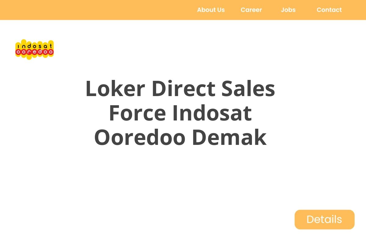 Loker Direct Sales Force Indosat Ooredoo Demak