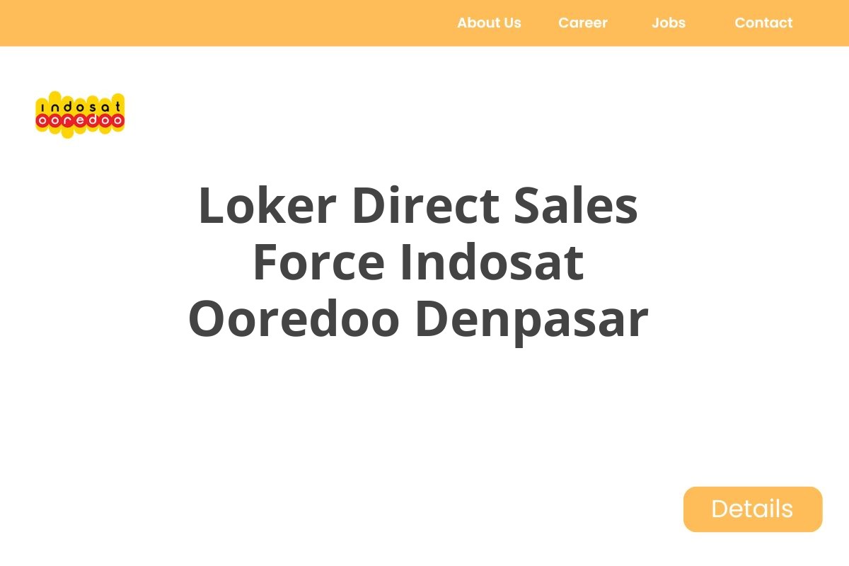 Loker Direct Sales Force Indosat Ooredoo Denpasar