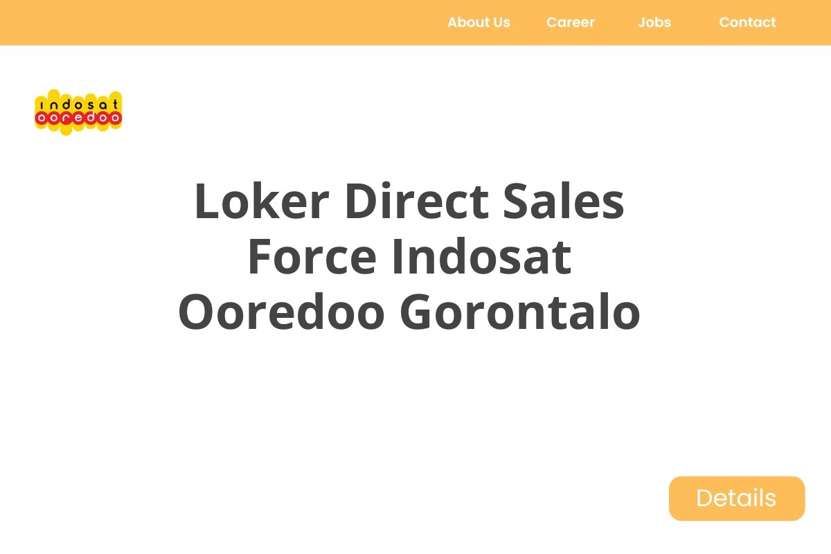 Loker Direct Sales Force Indosat Ooredoo Gorontalo