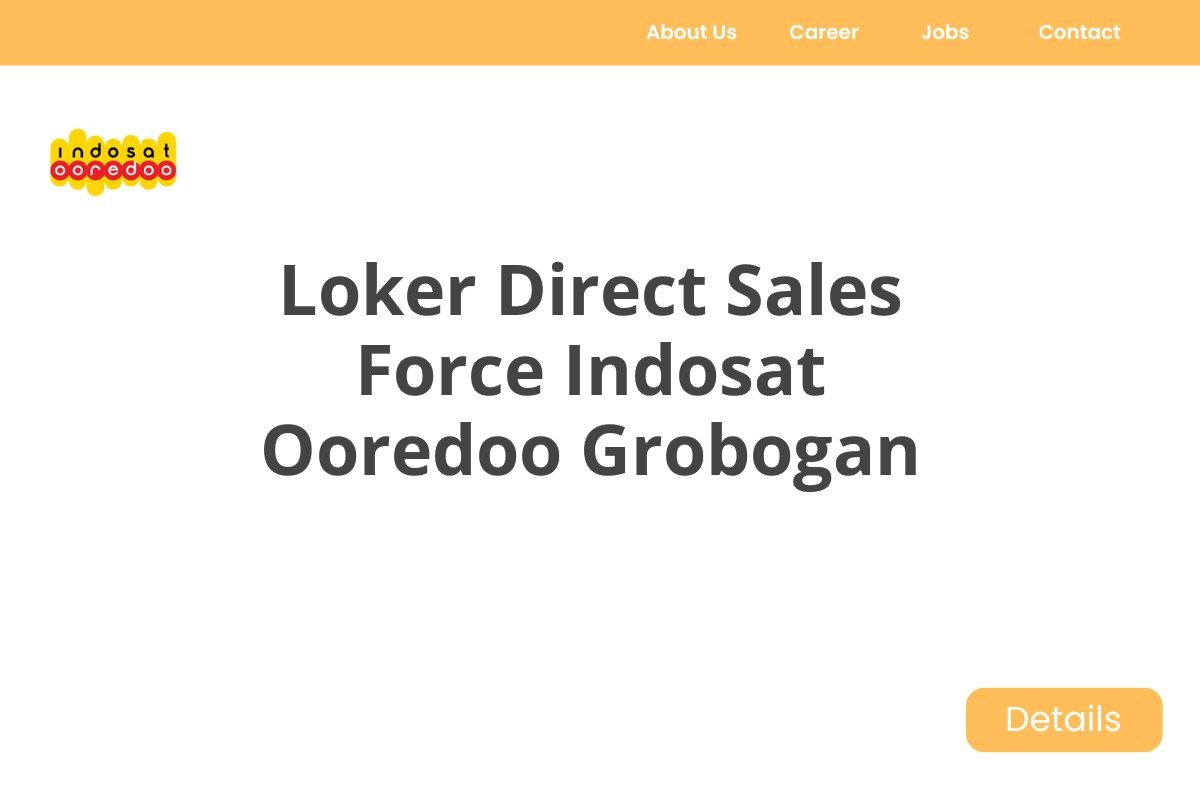 Loker Direct Sales Force Indosat Ooredoo Grobogan