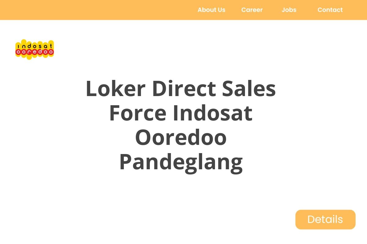 Loker Direct Sales Force Indosat Ooredoo Pandeglang