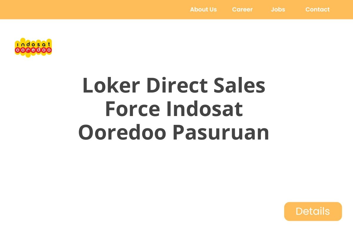 Loker Direct Sales Force Indosat Ooredoo Pasuruan