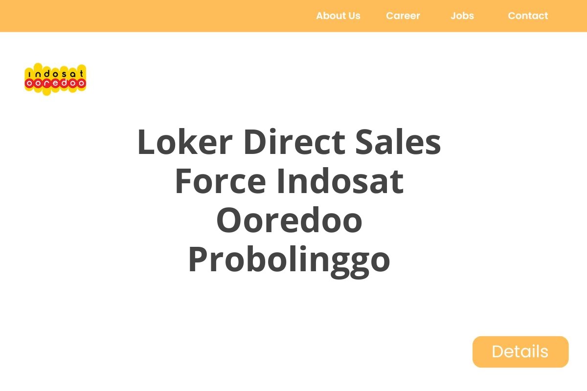 Loker Direct Sales Force Indosat Ooredoo Probolinggo