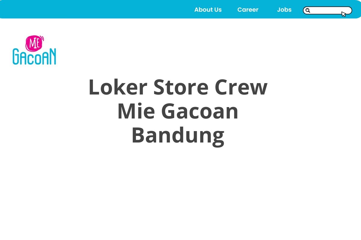 Loker Store Crew Mie Gacoan Bandung