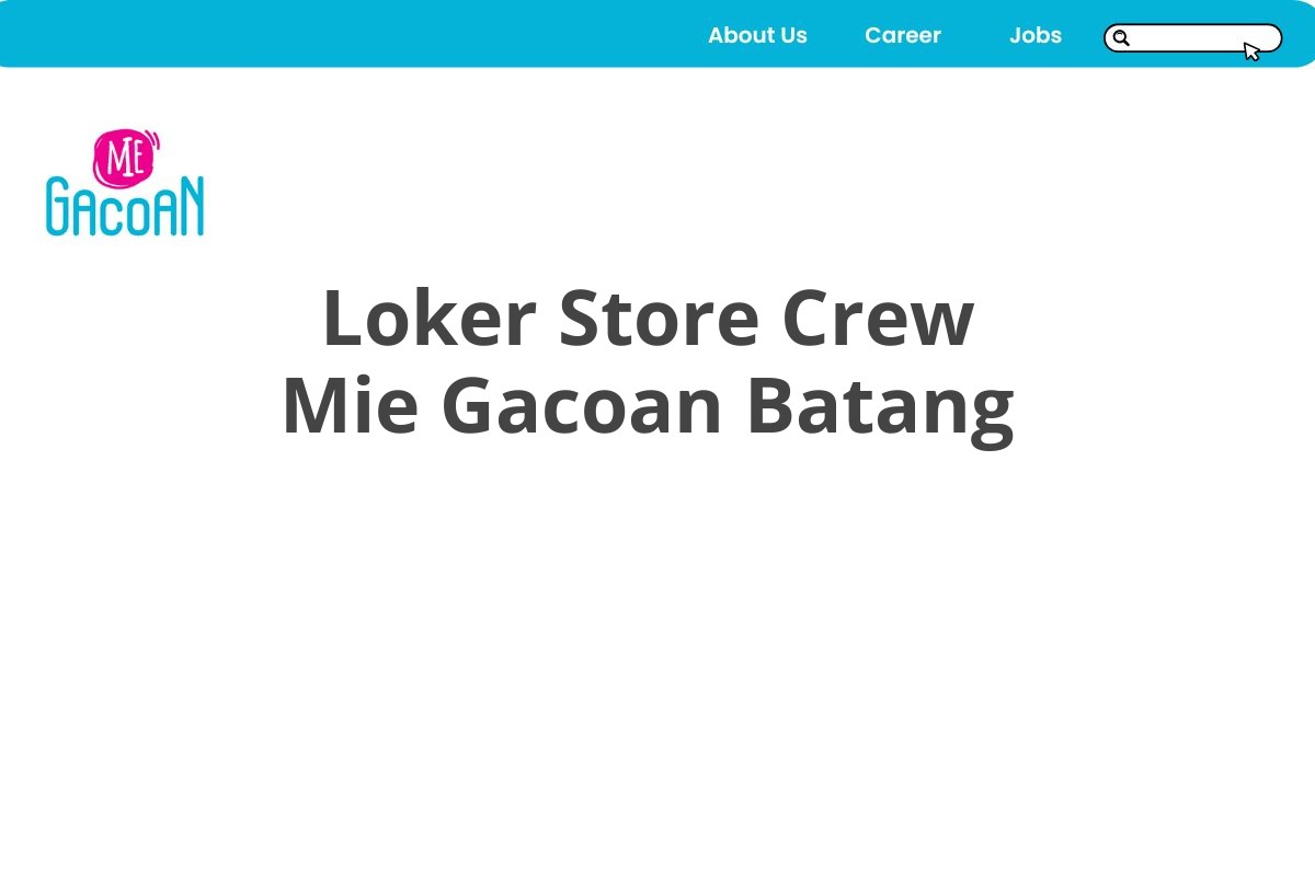 Loker Store Crew Mie Gacoan Batang