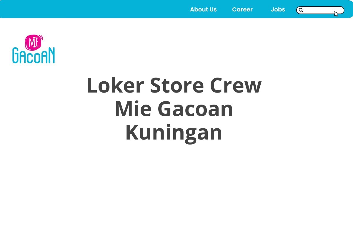 Loker Store Crew Mie Gacoan Kuningan