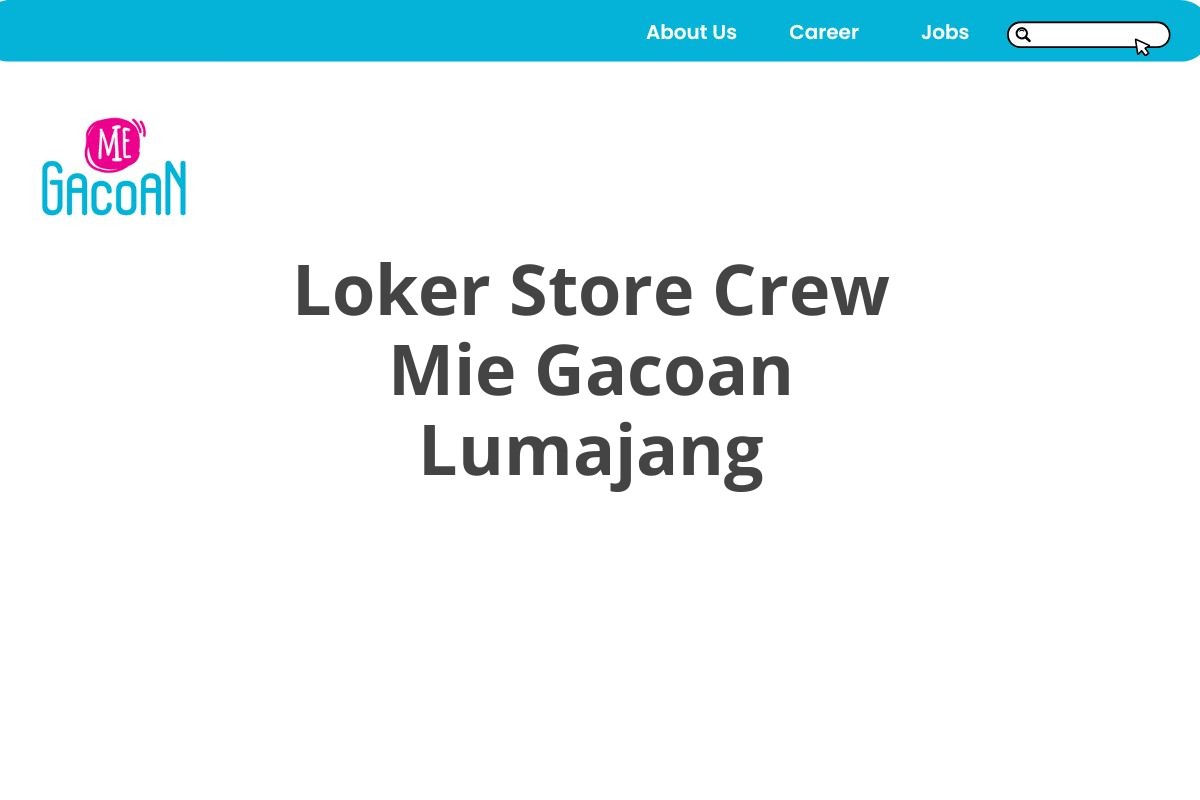 Loker Store Crew Mie Gacoan Lumajang