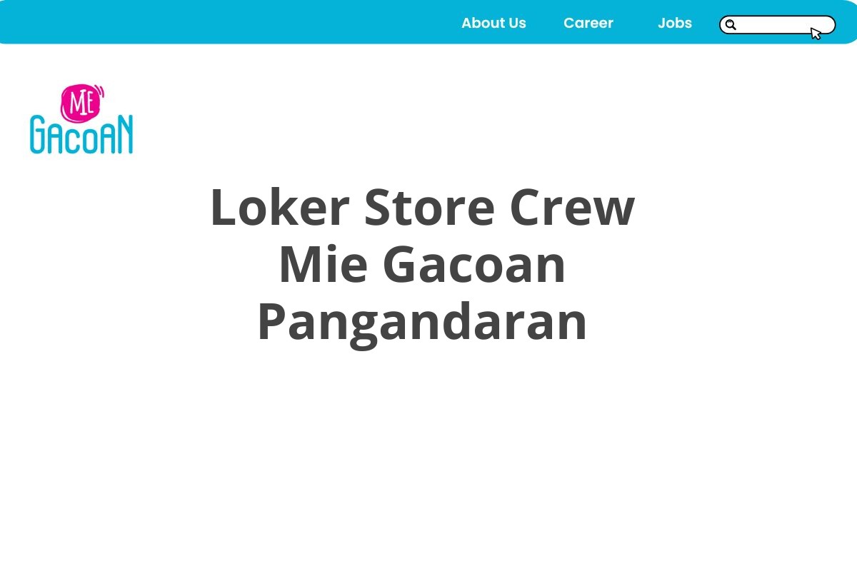 Loker Store Crew Mie Gacoan Pangandaran