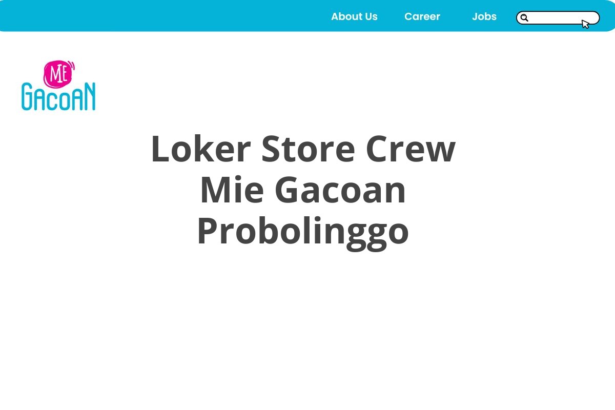 Loker Store Crew Mie Gacoan Probolinggo