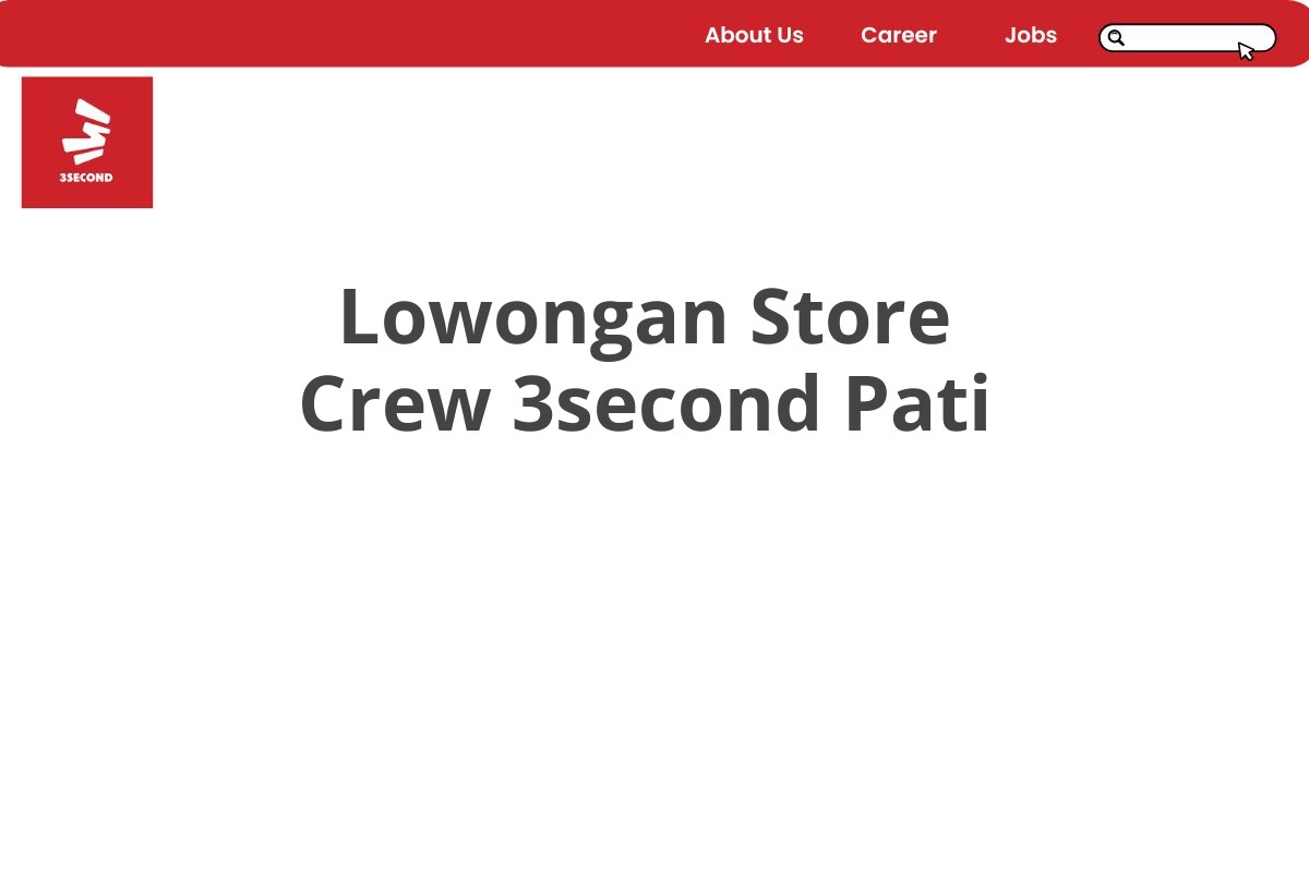 Lowongan Store Crew 3second Pati