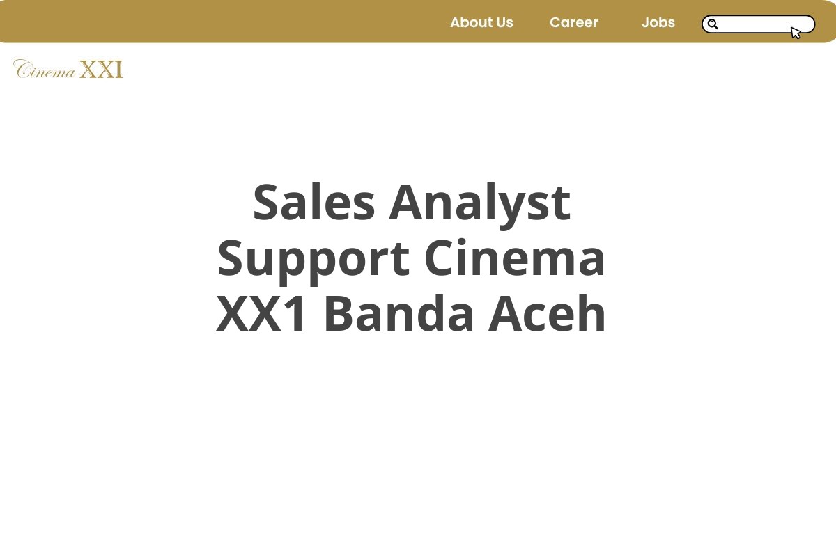 Sales Analyst Support Cinema XX1 Banda Aceh