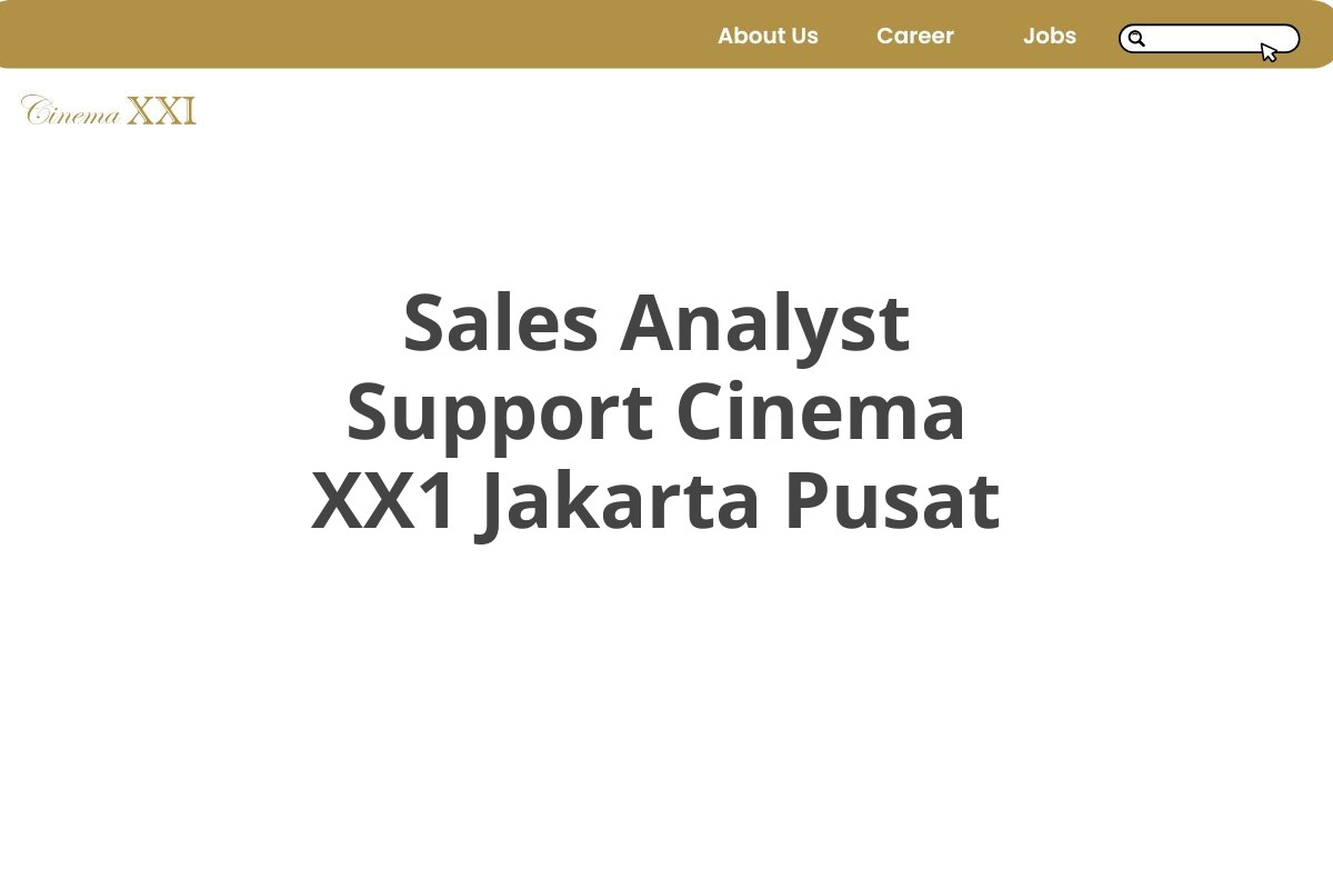 Sales Analyst Support Cinema XX1 Jakarta Pusat