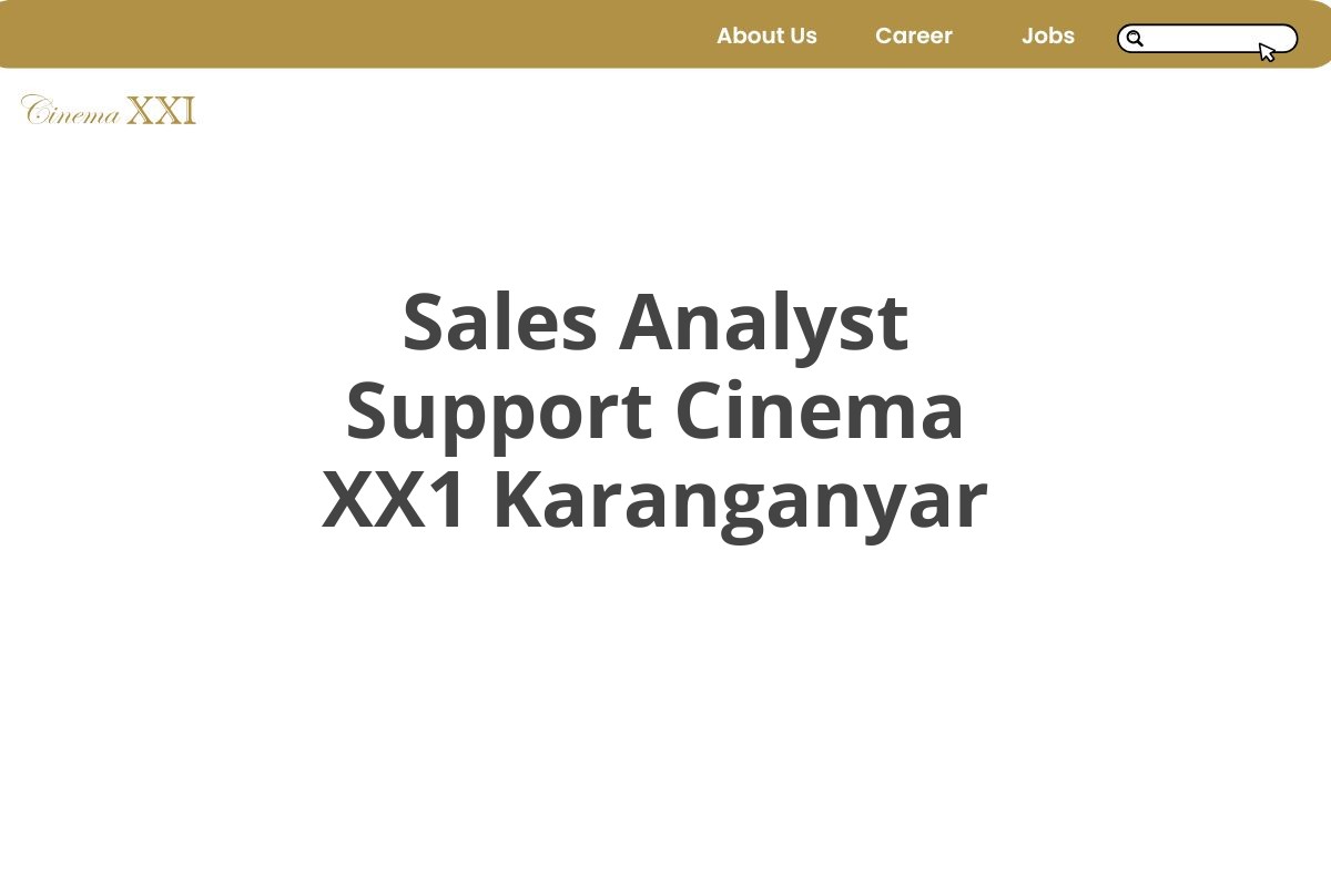 Sales Analyst Support Cinema XX1 Karanganyar