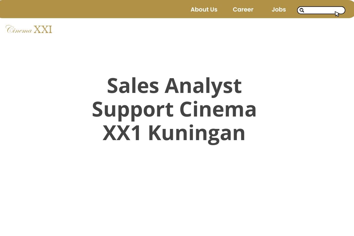 Sales Analyst Support Cinema XX1 Kuningan