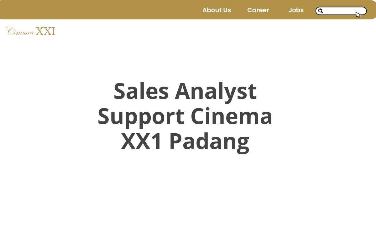 Sales Analyst Support Cinema XX1 Padang