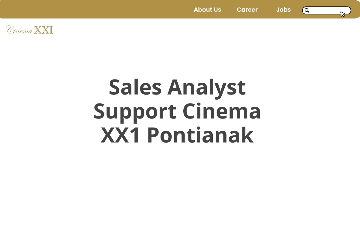 Sales Analyst Support Cinema XX1 Pontianak